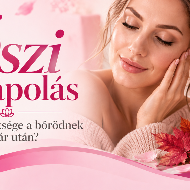 Őszi bőrápolás kozmetikában, Viki Szépségműhelye Szántód